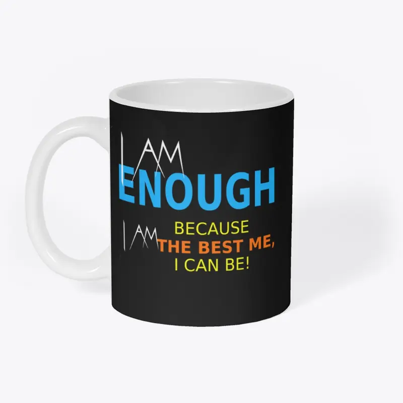 I Am Enough