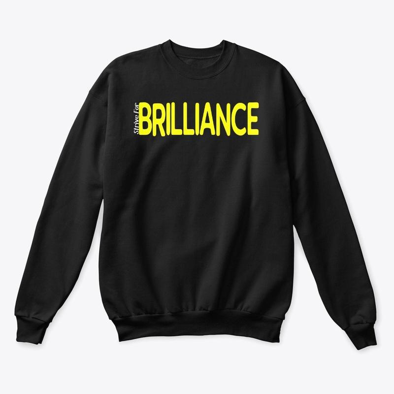 Strive For Brilliance