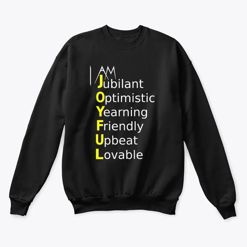 I Am Joyful Word Power Shirts