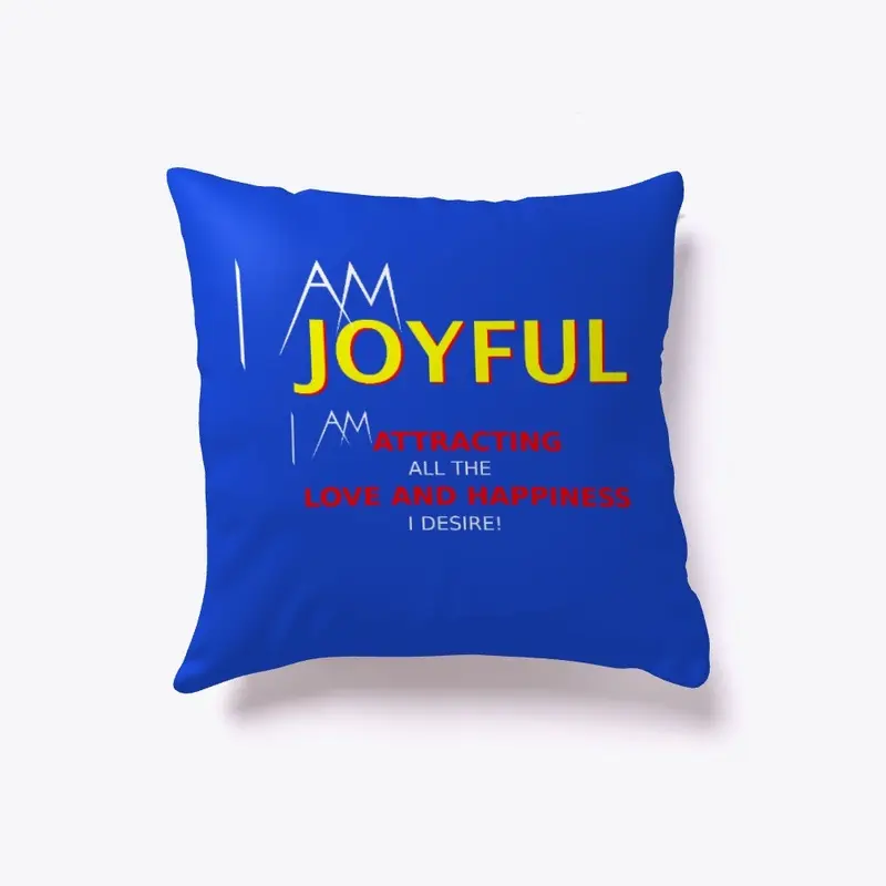 I Am Joyful Shirt